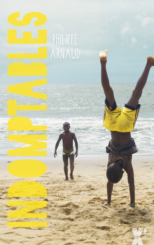 Knjiga Indomptables Arnaud philippe