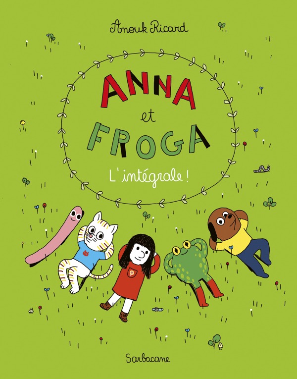 Knjiga Anna et Froga - Anna et Froga : L'intégrale Ricard anouk