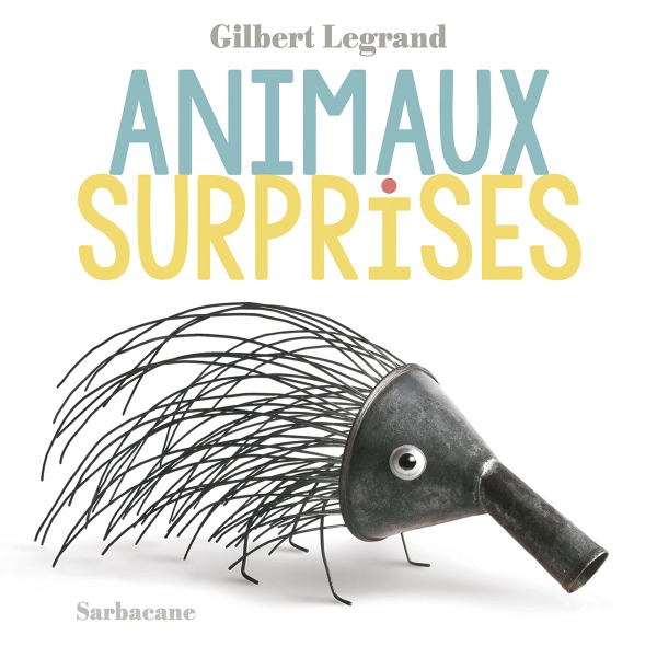 Kniha Animaux surprises Legrand gilbert