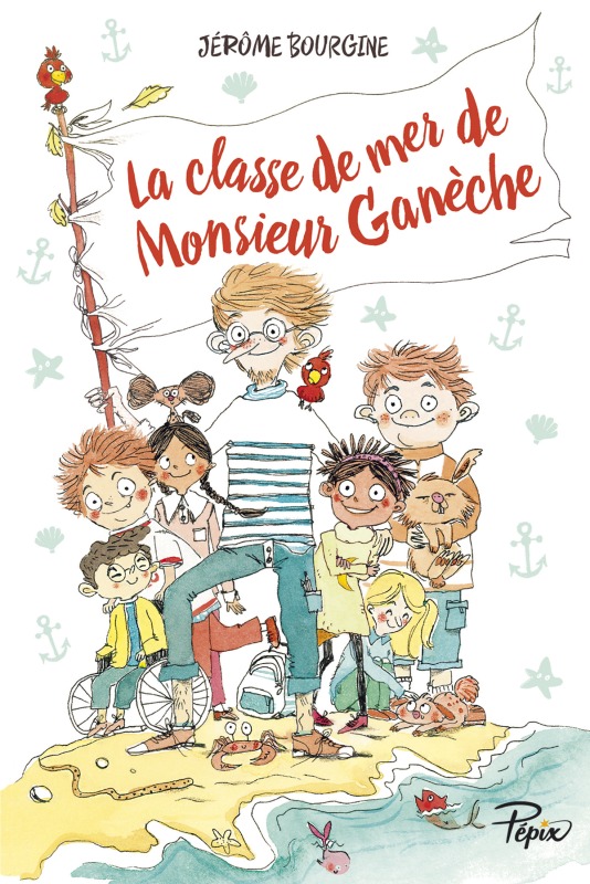 Knjiga La classe de mer de Monsieur Ganèche Bourgine jerome / poignonec maureen