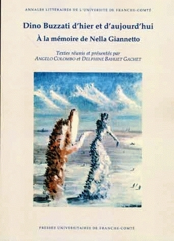 Carte Dino Buzzati d'hier et d'aujourd'hui - à la mémoire de Nella Giannetto 