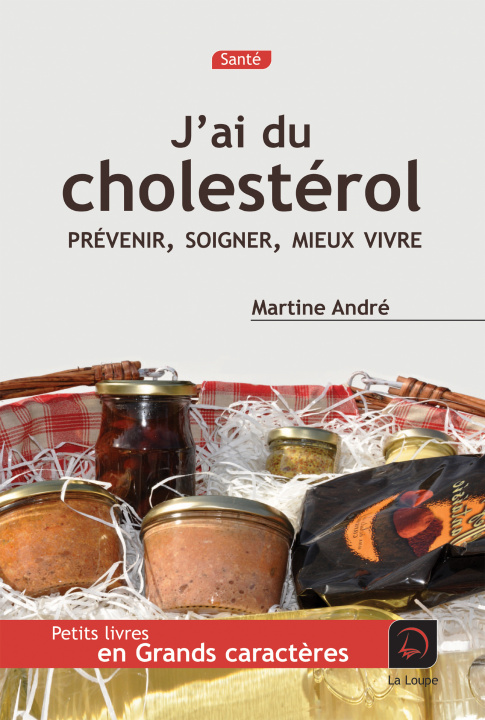 Carte J’ai du cholestérol (Grands caractères) Martine André