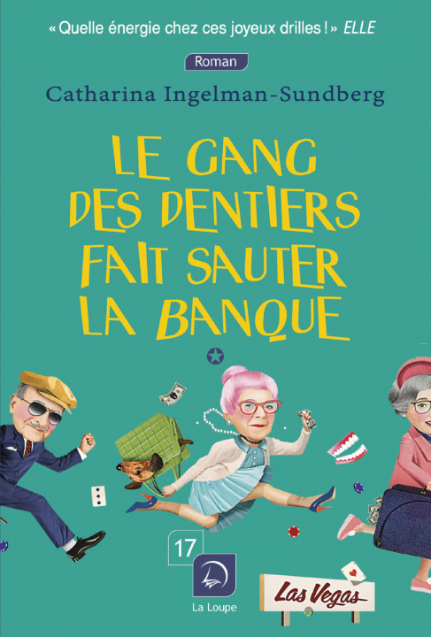 Книга Le gang des dentiers fait sauter la banque  (Vol.2) INGELMAN-SUNDBERG
