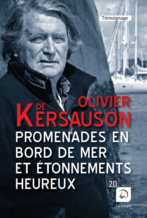 Könyv Promenades en bord de mer et étonnements heureux de Kersauson