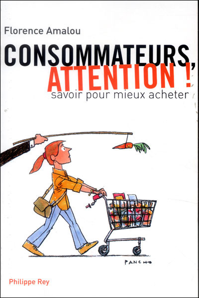 Knjiga Consommateurs, attention! Savoir pour mieux acheter Florence Amalou