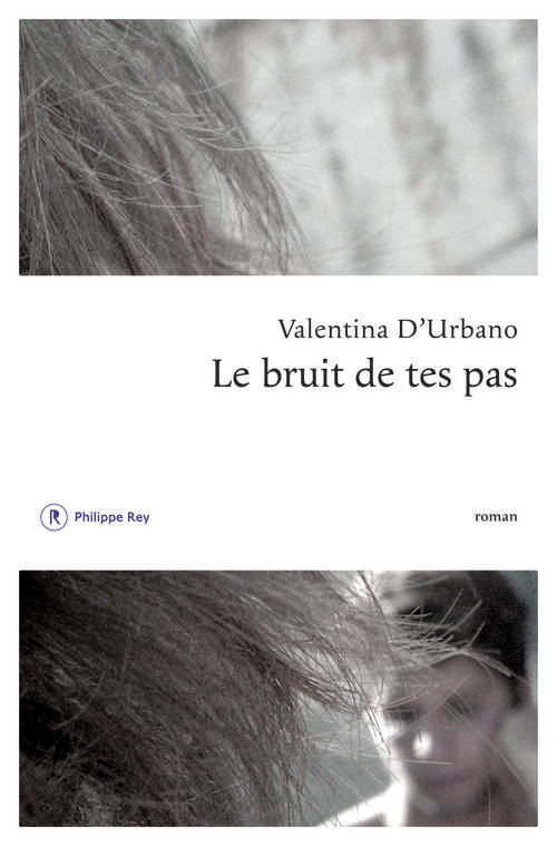 Kniha Le Bruit de tes pas Valentina D'Urbano