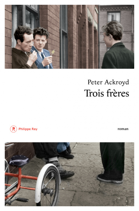 Knjiga Trois frères Peter Ackroyd