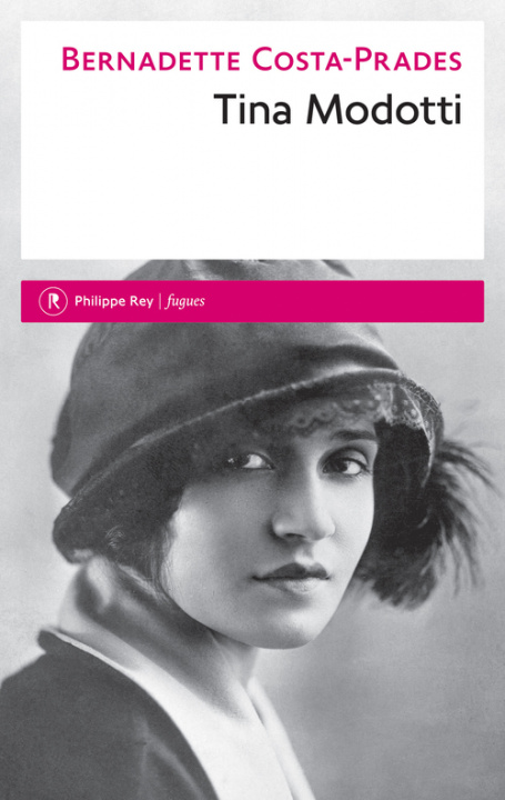 Libro Tina Modotti Bernadette Costa-Prades