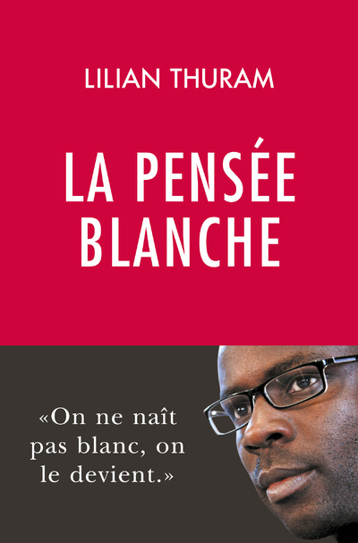 Boek La pensée blanche Lilian Thuram