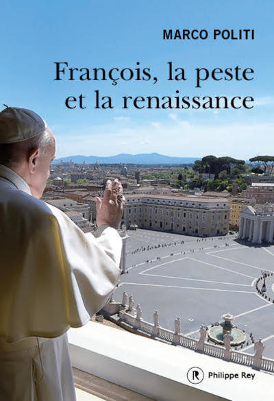 Kniha François, la peste et la renaissance Marco Politi