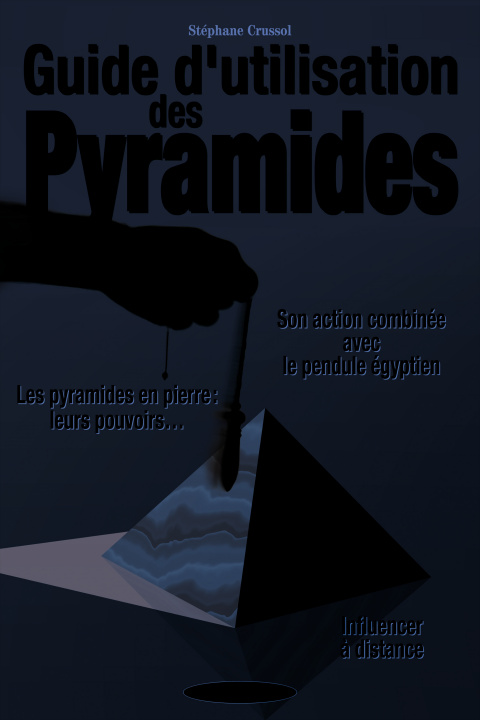 Kniha Guide d'utilisation des pyramides CRUSSOL