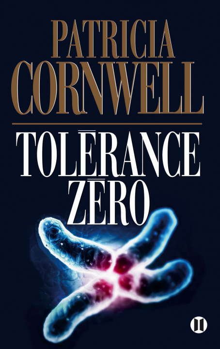 Knjiga Tolérance zéro Patricia Cornwell