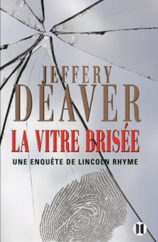Knjiga La Vitre brisée Jeffery Deaver