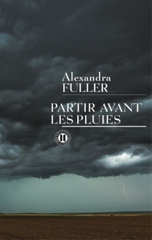 Kniha Partir avant les pluies Alexandra Fuller