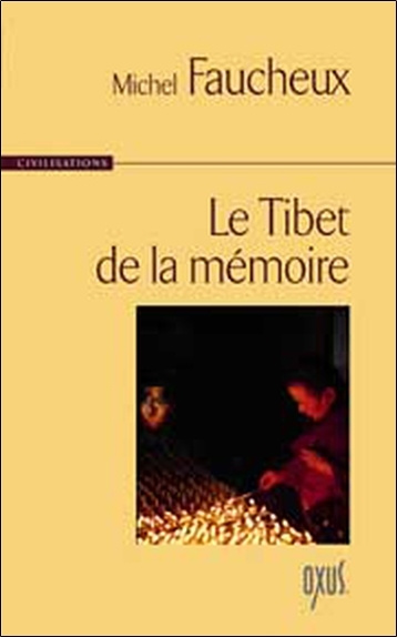 Knjiga Le Tibet de la mémoire Faucheux
