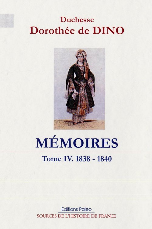 Knjiga Mémoires. Tome 4. (1838-1840) Dorothée de