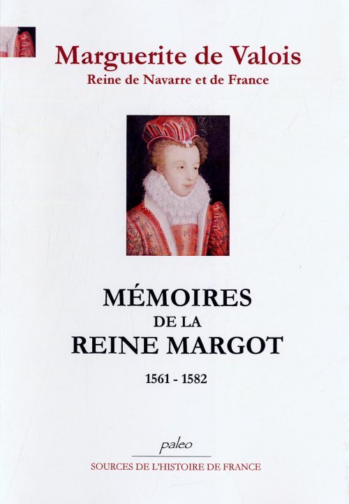 Kniha Mémoires de la reine Margot (1551-1582) de Valois
