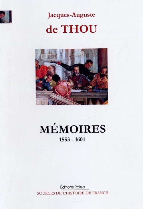 Knjiga Mémoires (1553-1601) THOU