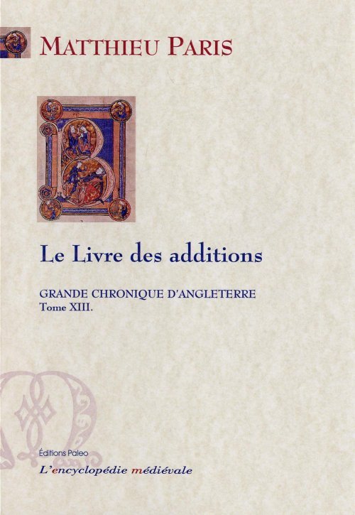 Książka GRANDE CHRONIQUE D'ANGLETERRE. T.13 - Le Livre des additions. PARIS