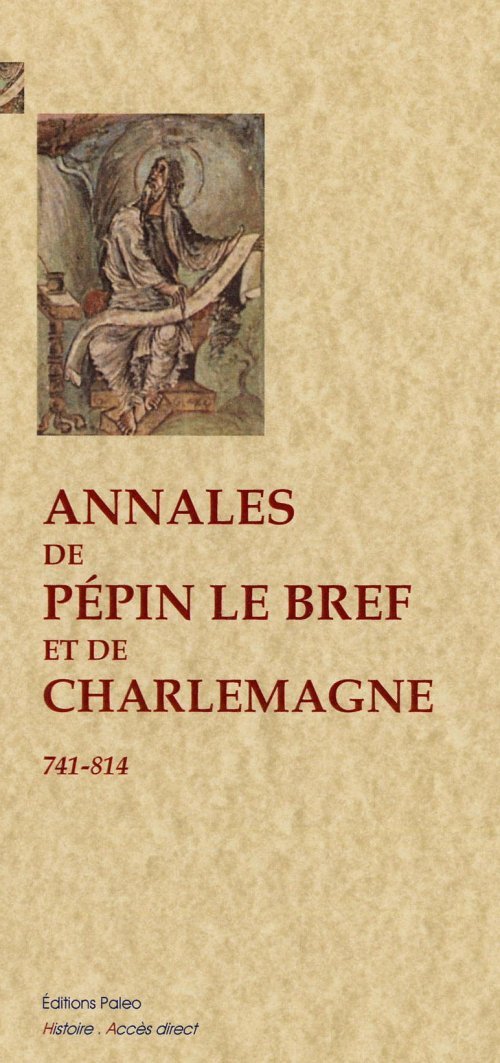 Könyv Annales de Pépin et de Charlemagne (741-814) anonyme