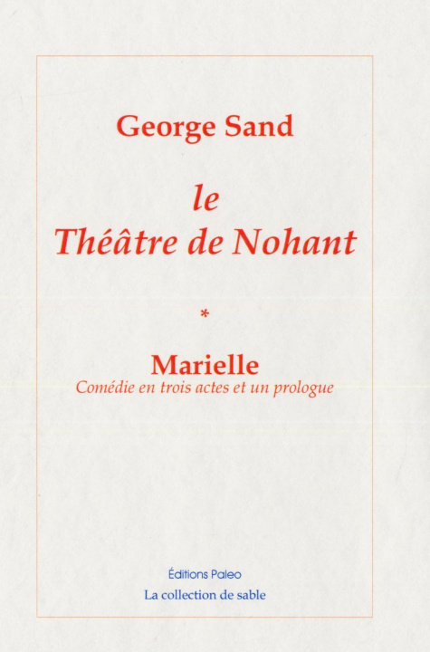 Knjiga Théâtre de Nohant. Volume 1 : Marielle. George