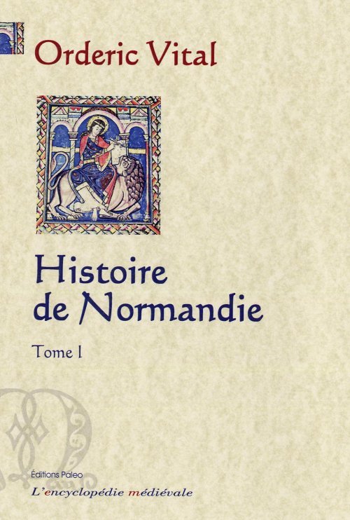 Book Histoire de Normandie. Tome 1. Vital