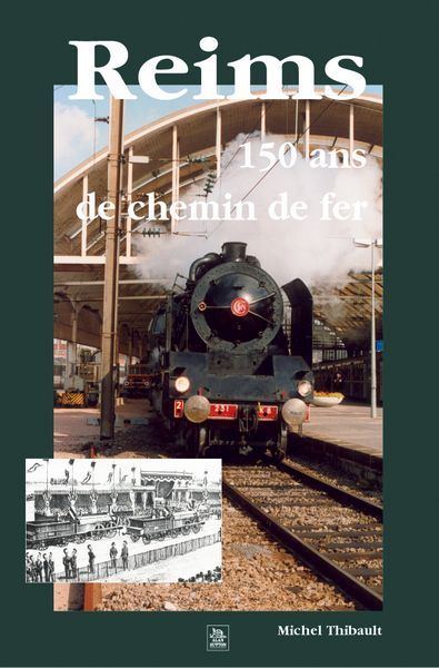 Kniha Reims - 150 ans de chemin de fer 