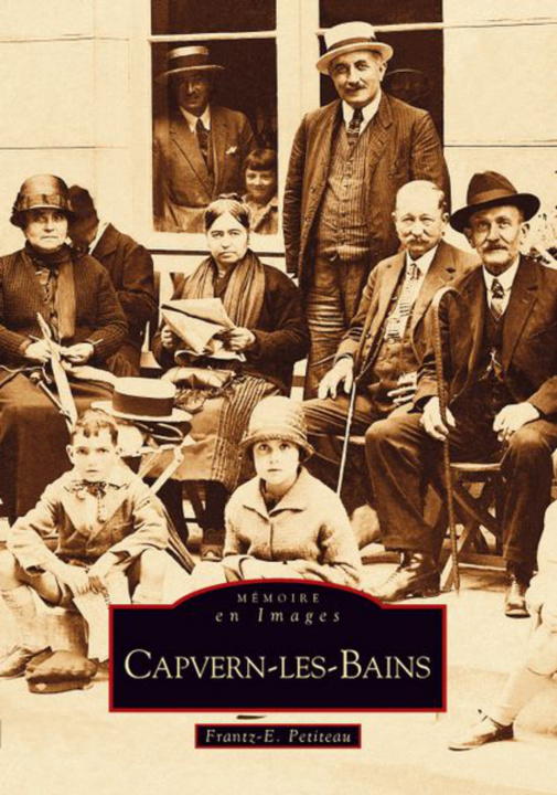 Knjiga Capvern-les-Bains Frantz-Emmanuel Petiteau