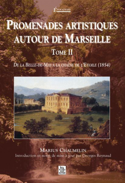 Книга Promenades artistiques autour de Marseille - Tome II 