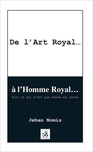 Kniha De l'art royal... a l'homme roy JEHAN
