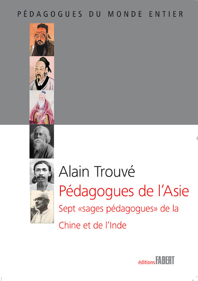 Kniha Pédagogues de l'Asie. Sept sages pédagogues de la Chine et de l'Inde Trouvé