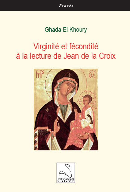 Kniha Virginité et fécondité à la lecture de Jean de la Croix EL KHOURY