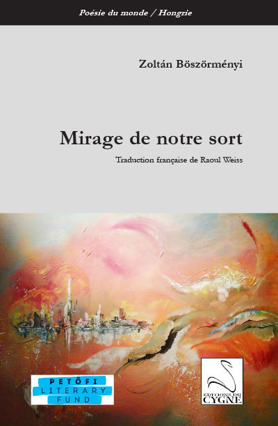 Knjiga Mirage de notre sort BÖSZÖRMÉNYI