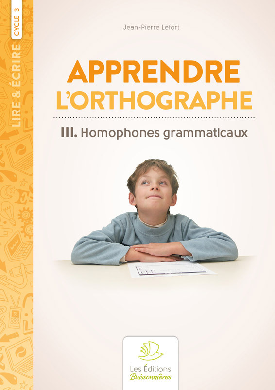 Book Homophones grammaticaux, méthode d'orthographe volume III Lefort