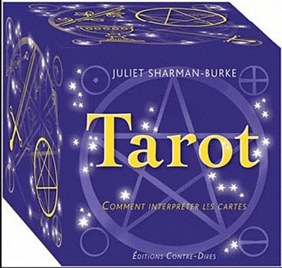 Kniha Le Tarot - Comment interpréter les cartes Juliet Sharman Burke
