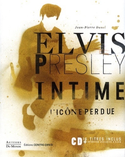 Knjiga Elvis Presley intime Jean-Pierre Danel