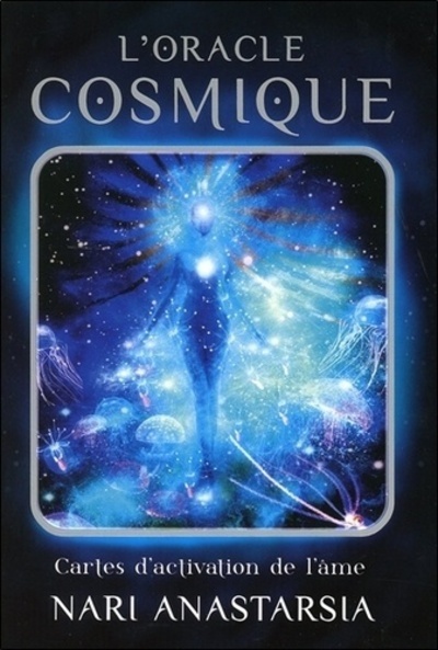 Kniha L'Oracle cosmique - Cartes d'activation de l'âme Nari Anastarsia