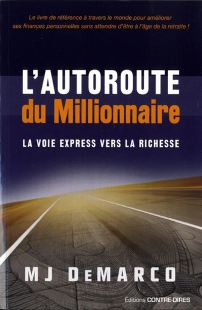 Kniha L'autoroute du millionnaire MJ Demarco