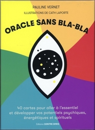 Kniha Oracle sans bla-bla - 40 cartes pour aller à l'essentiel et développer vos potentiels psychiques Pauline Vernet