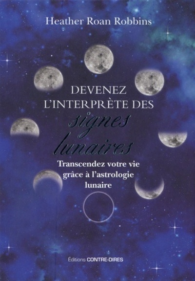 Kniha Devenez l'interprète des signes lunaires HEATHER ROAN ROBBINS