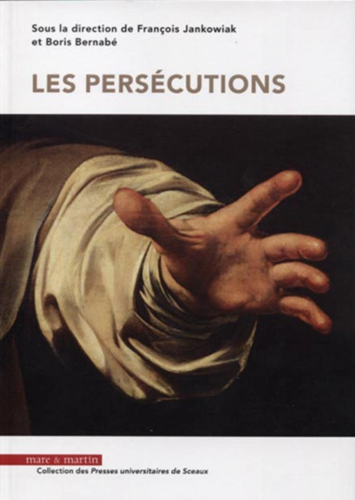 Knjiga Les persécutions JANKOWIAK/BERNABE/MOATI