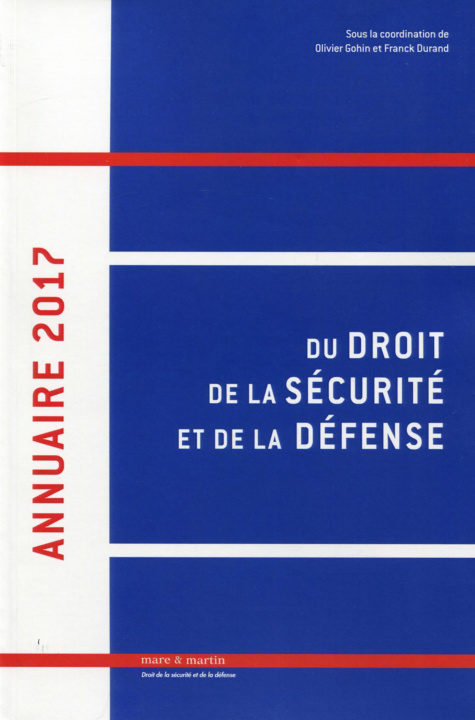 Kniha Annuaire 2017 du droit de la sécurité et de la défense - Volume 2 Gohin