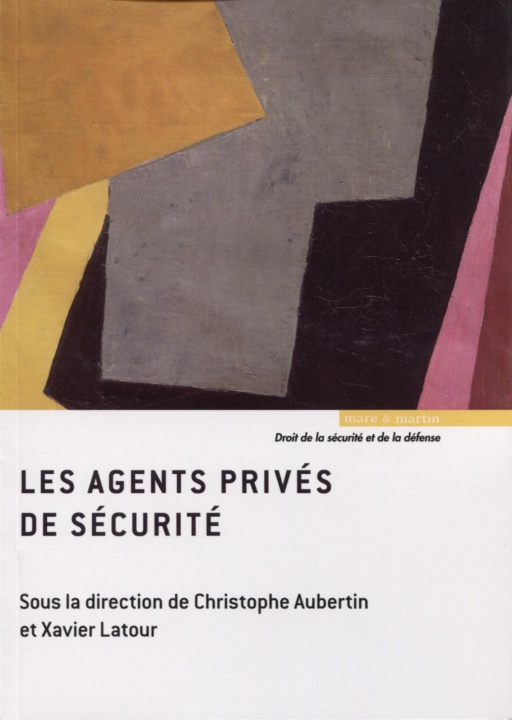 Kniha Les agents privés de sécurité Latour
