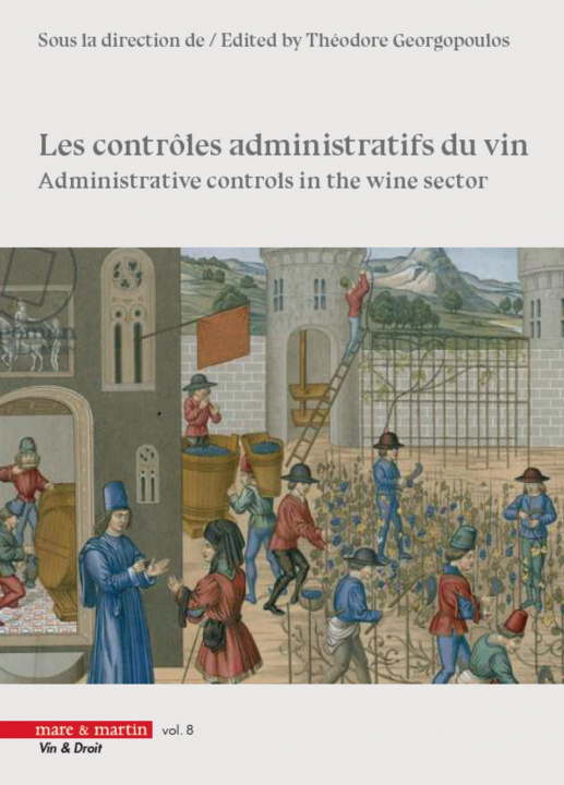 Kniha Les contrôles administratifs du vin - Vol. 8 Georgopoulos