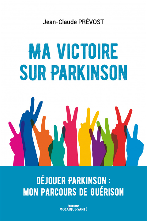 Книга Ma victoire sur Parkinson PREVOST
