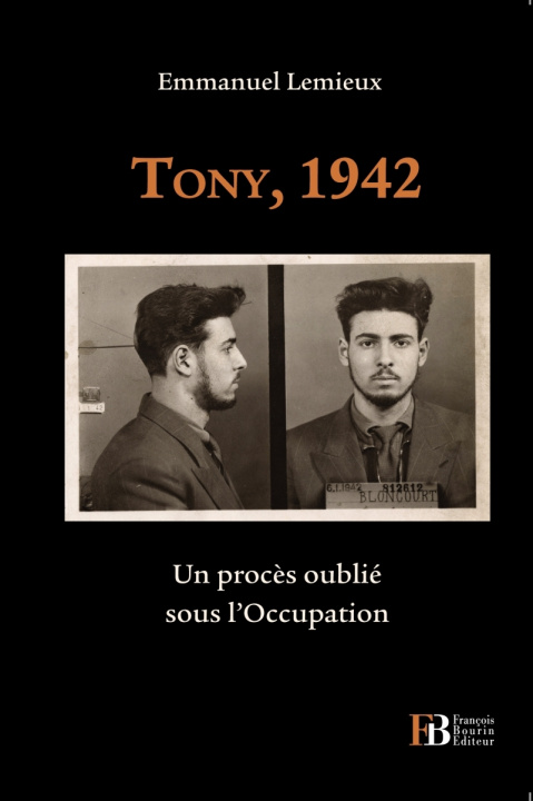 Kniha Tony 1942 Emmanuel LEMIEUX