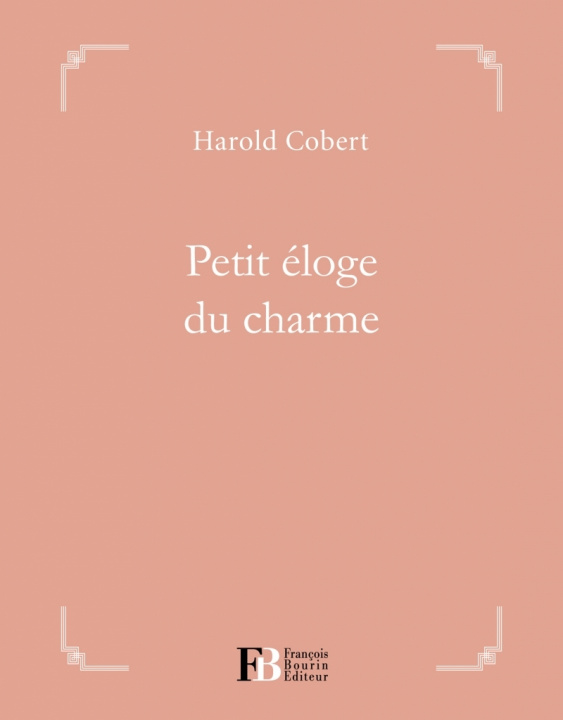 Kniha Petit éloge du charme Harold COBERT