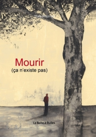 Buch Mourir (ça n'existe pas) Théa Rojzman