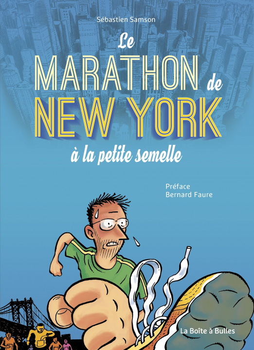 Knjiga Le marathon de New York à la petite semelle Sébastien SAMSON