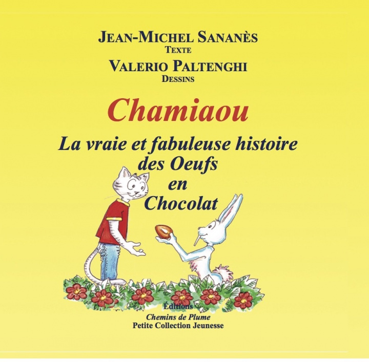 Knjiga Chamiou, la fabuleuse histoire des oeufs en chocolat Jean-Michel